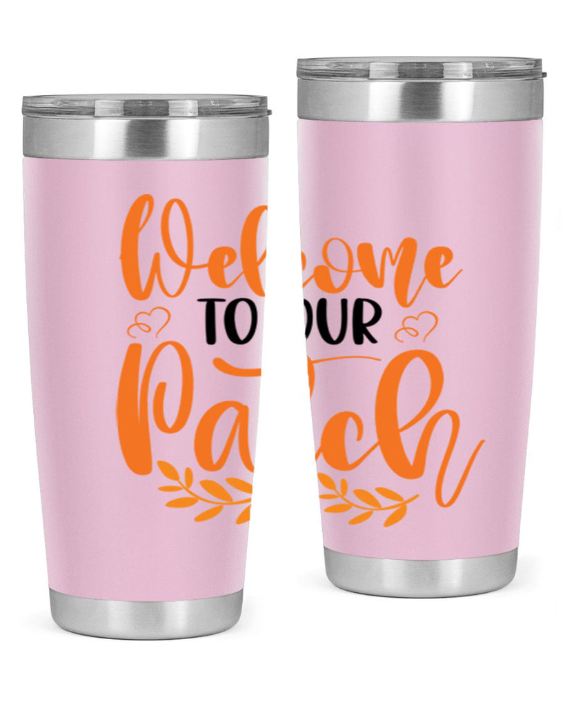 Welcome To Our Patch 633#- fall- Tumbler