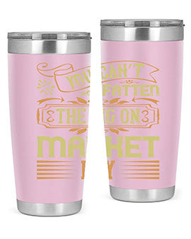 You can’t fatten the pig on market day Style 5#- pig- Tumbler