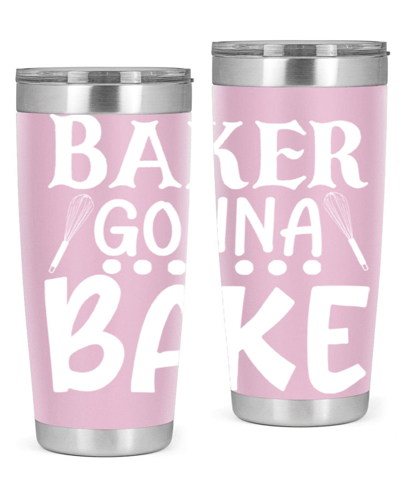 baker gonna bake 59#- kitchen- Tumbler