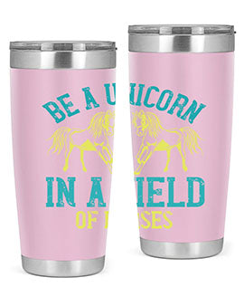 be a unicorn in a field of horses Style 12#- horse- Tumbler