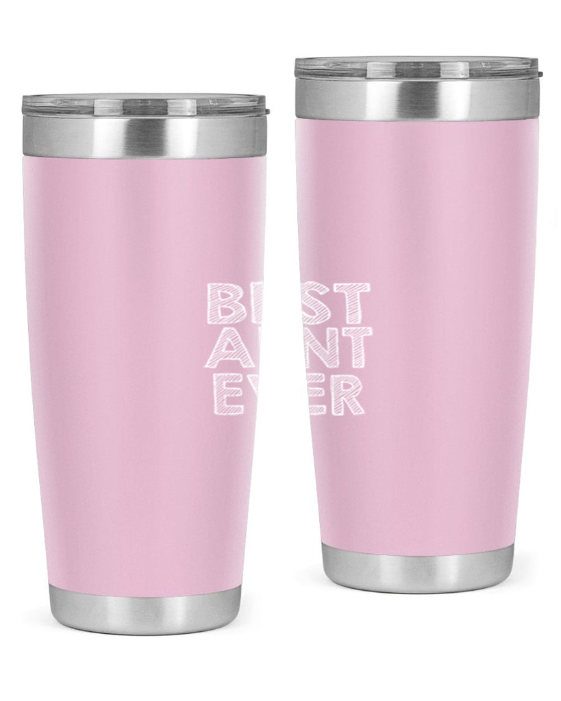 best aunt ever Style 51#- aunt- Tumbler