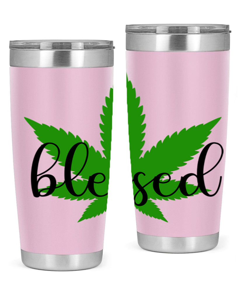 blessed 17#- marijuana- Tumbler