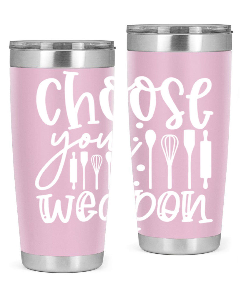 choose your wearpon 47#- kitchen- Tumbler