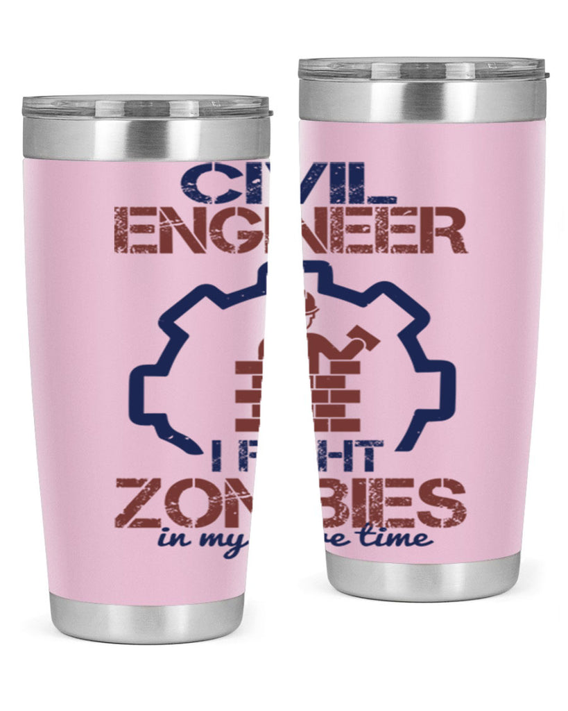 civil engineer i fight zombies in my spare time Style 25#- engineer- tumbler