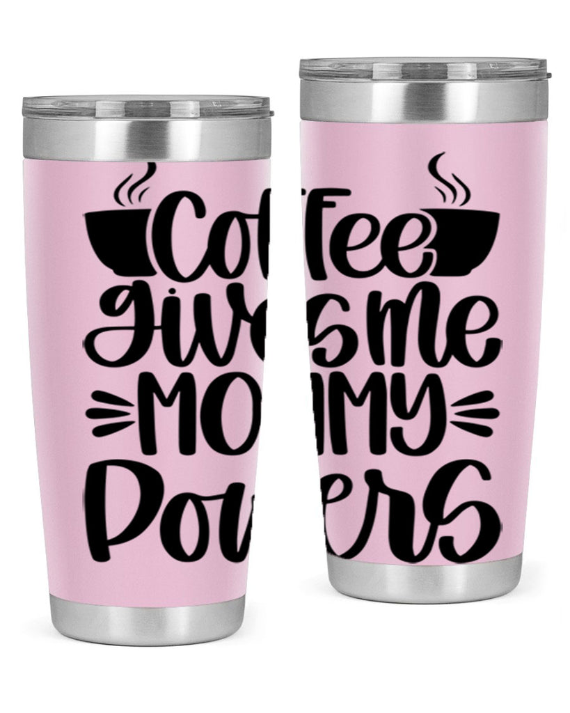 coffee gives me mommy 162#- coffee- Tumbler