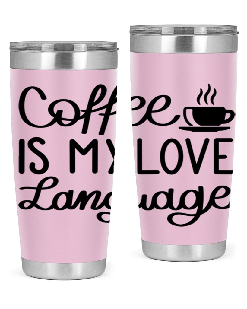 coffee is my love language 153#- coffee- Tumbler