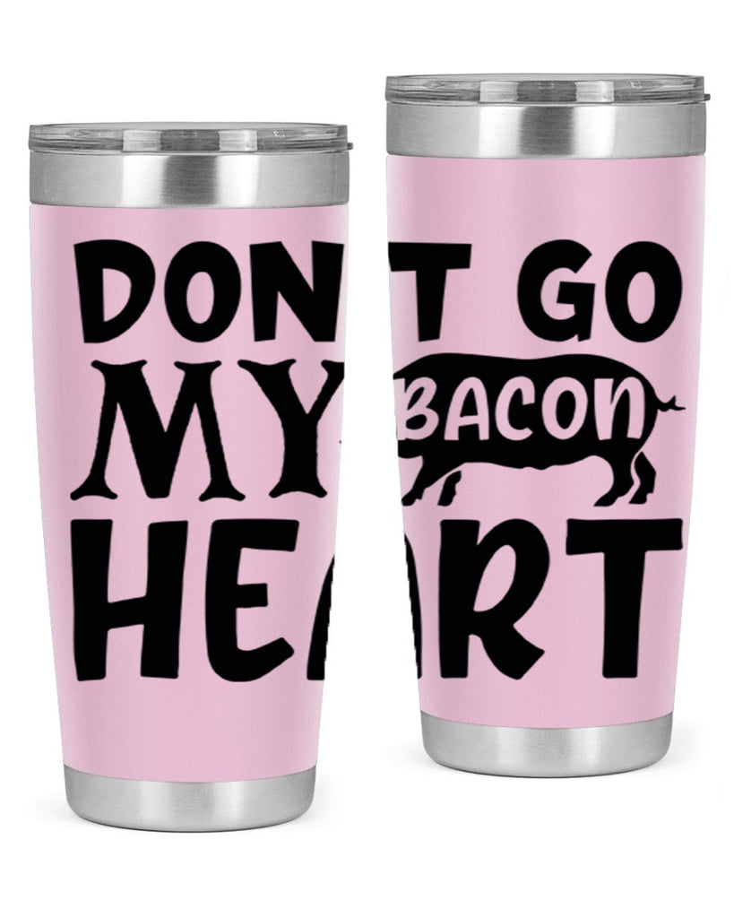 dont go bacon my heart 112#- kitchen- Tumbler