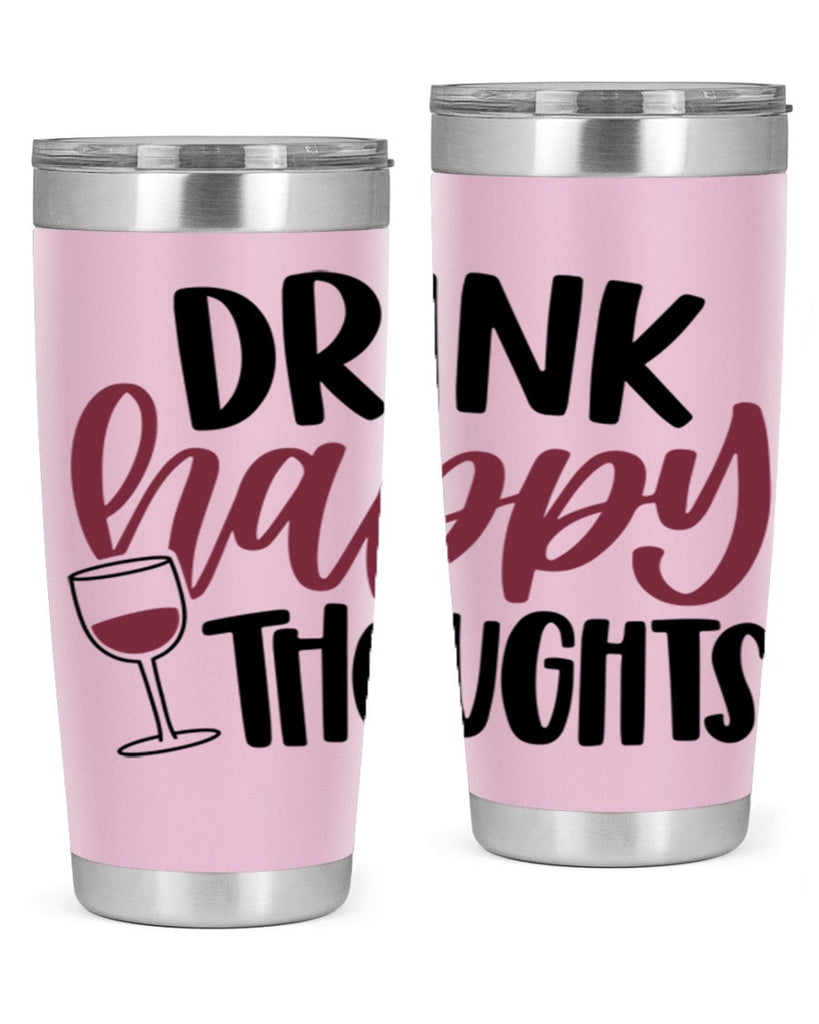 drink happy thoughts 58#- wine- Tumbler