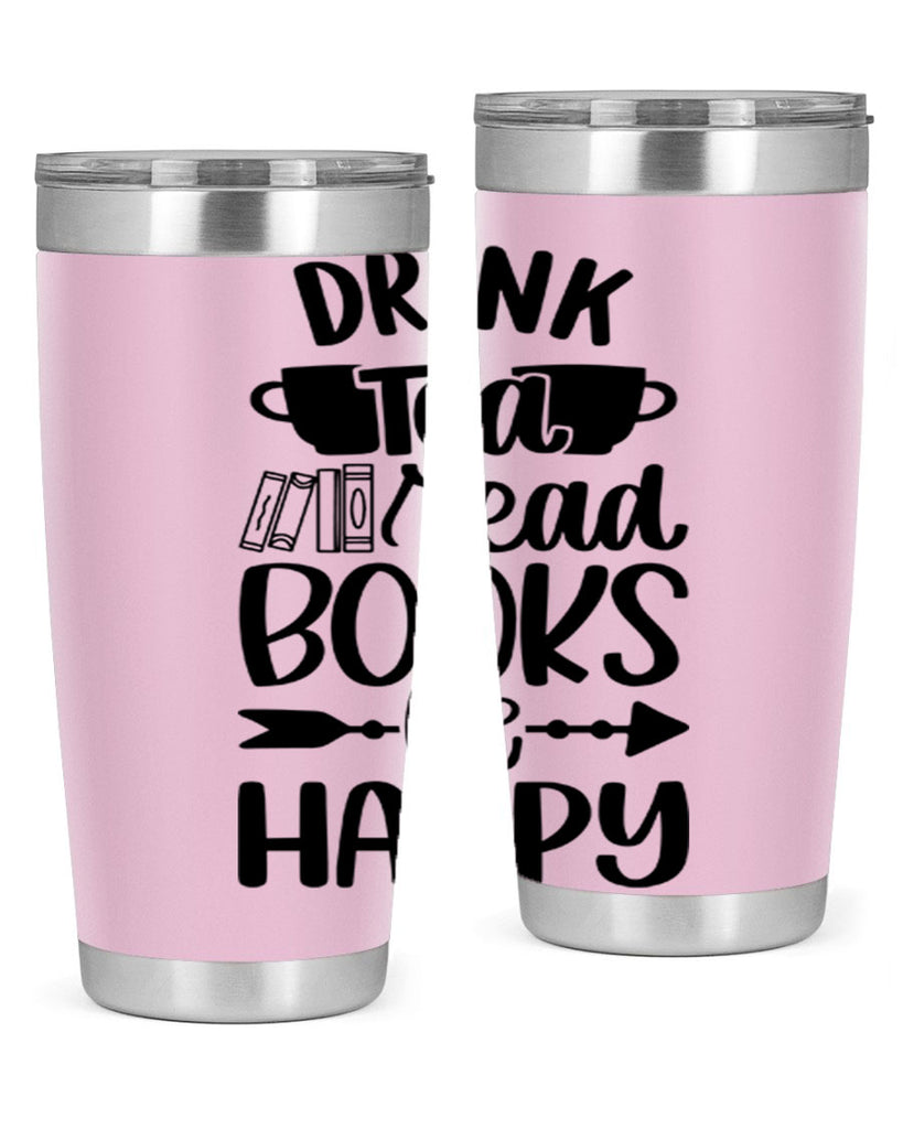 drink tea read books be happy 41#- reading- Tumbler