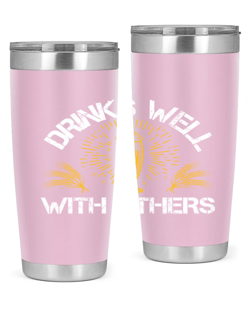 drinks well with others 90#- beer- Tumbler