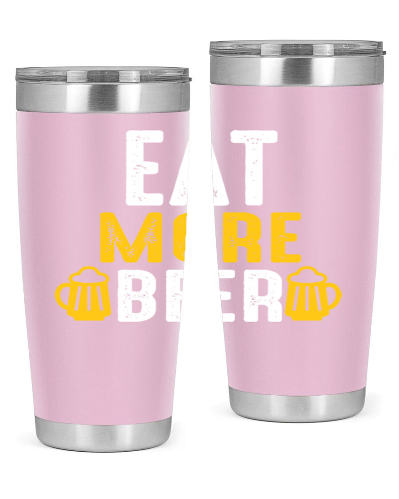 eat more beer 115#- beer- Tumbler