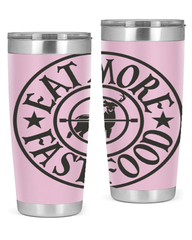 eat more fast food 14#- hunting- Tumbler