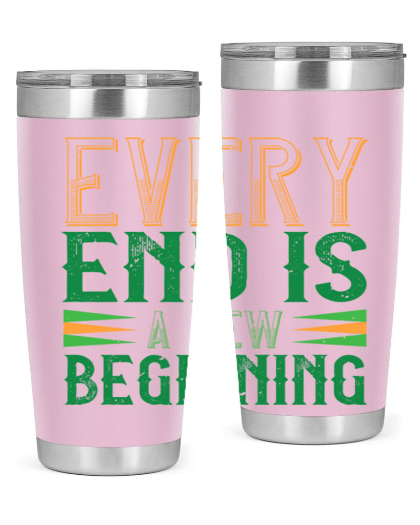 every end is a new beginning Style 138#- St Patricks Day- Tumbler