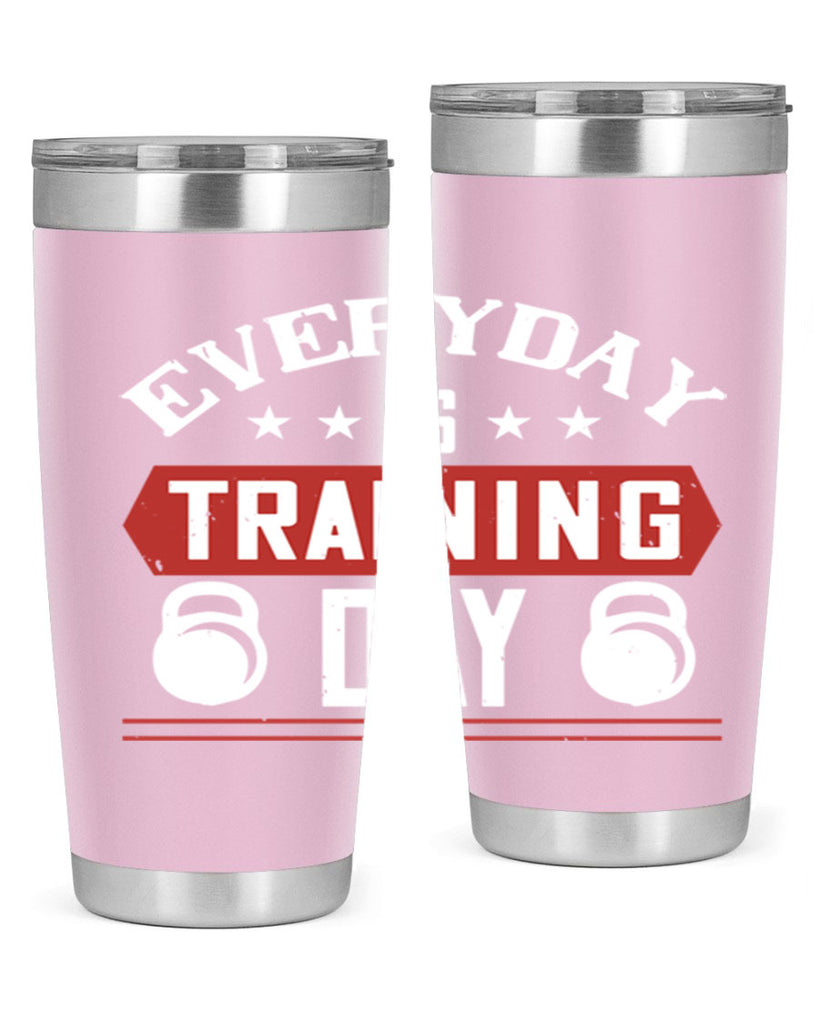 everyday is training day 54#- gym- Tumbler