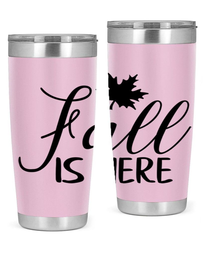 fall is here 107#- fall- Tumbler