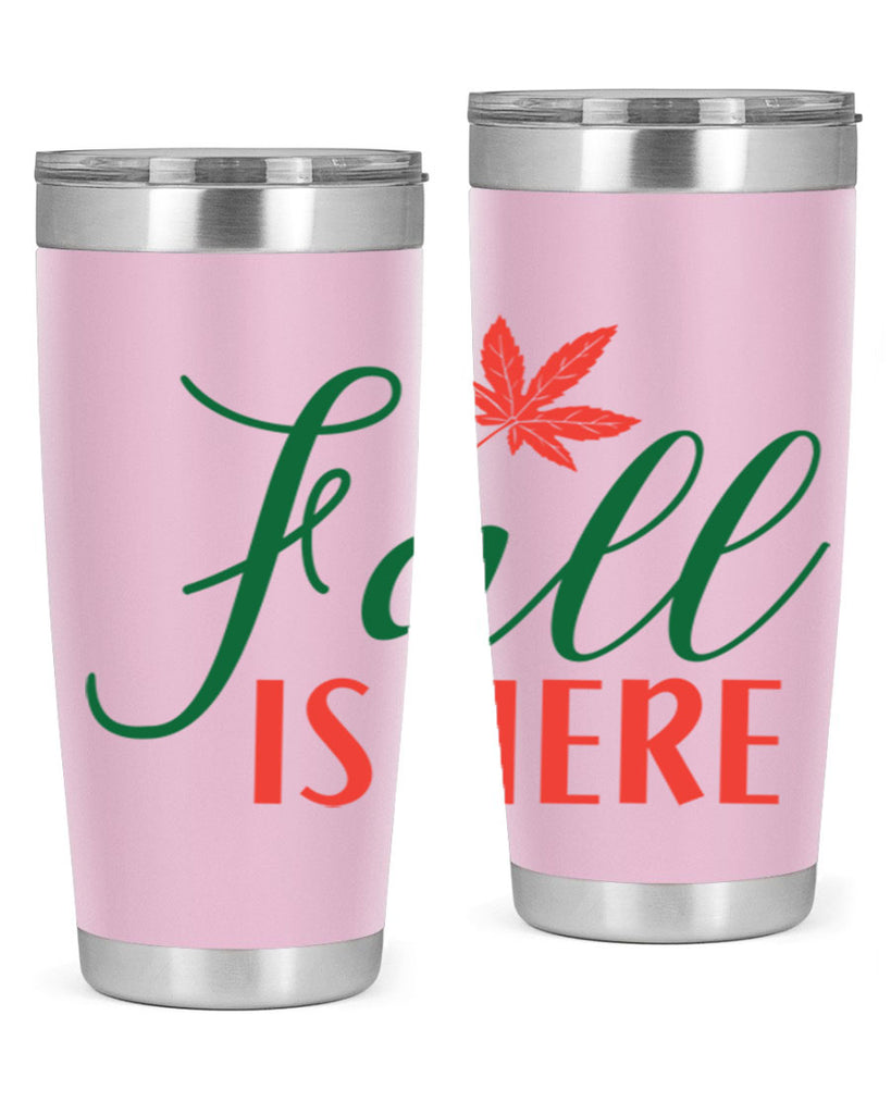 fall is here 108#- fall- Tumbler
