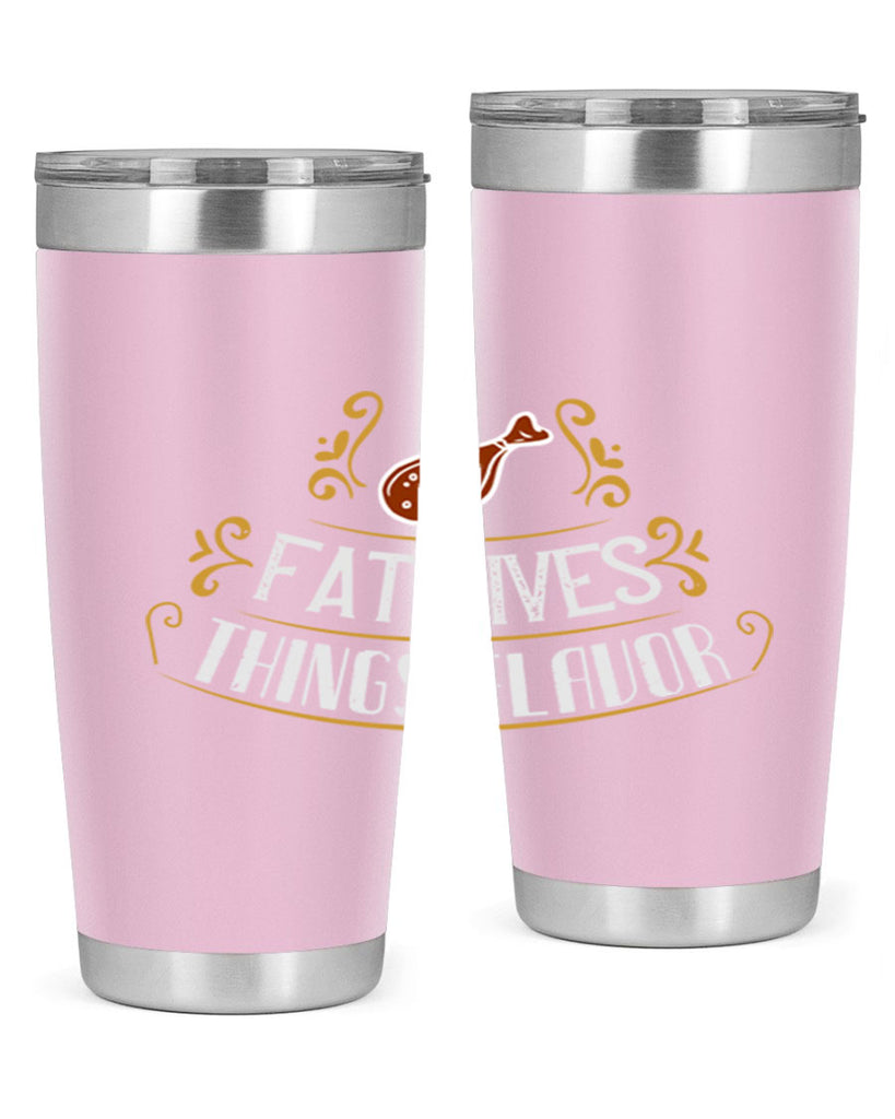 fat gives things flavor 41#- cooking- Tumbler