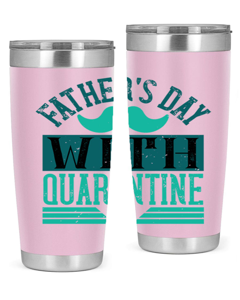 fathers day with quarantine 222#- fathers day- Tumbler