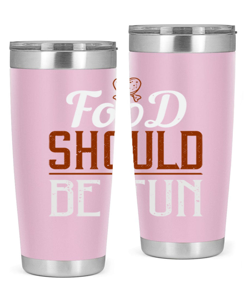 food should be fun 38#- cooking- Tumbler