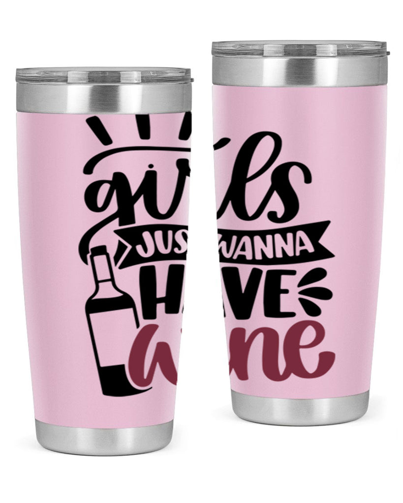 girls just wanna have wine 55#- wine- Tumbler