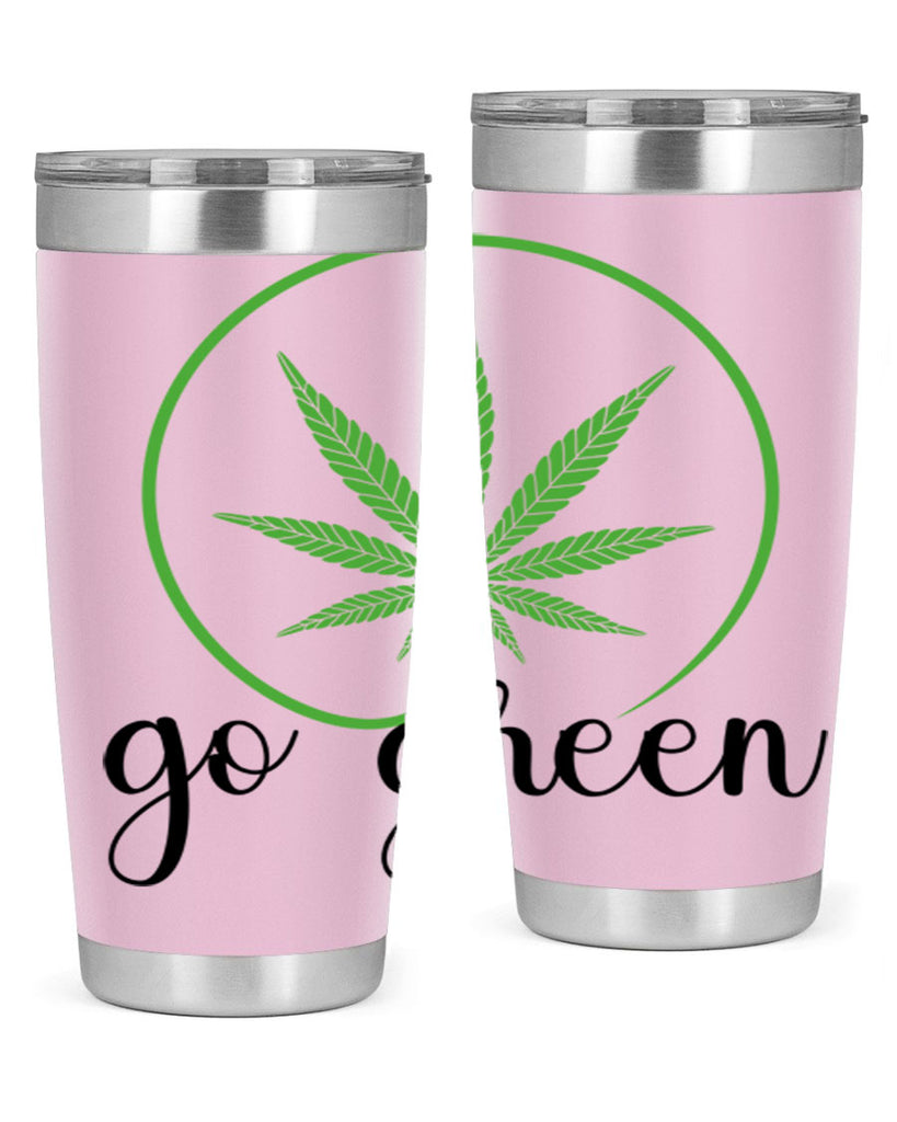 go green cannabis 92#- marijuana- Tumbler