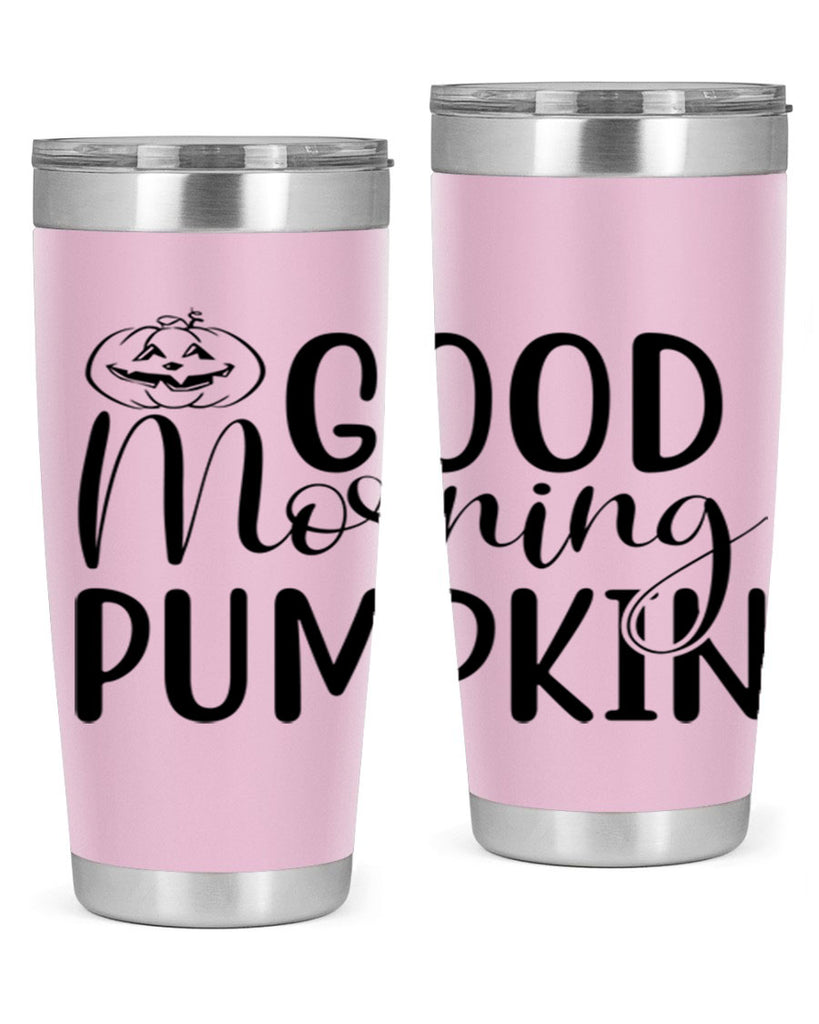 good morning pumpkin 207#- fall- Tumbler