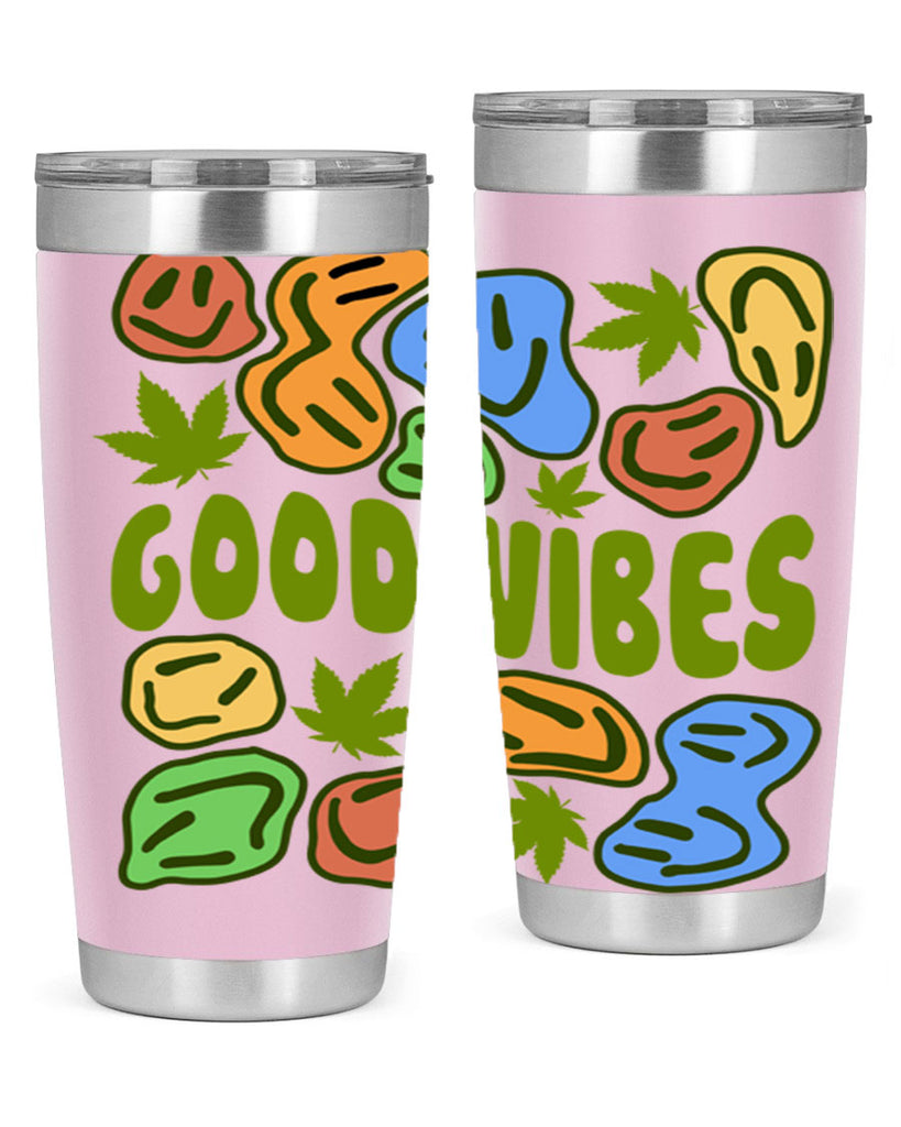 good vibes 94#- marijuana- Tumbler