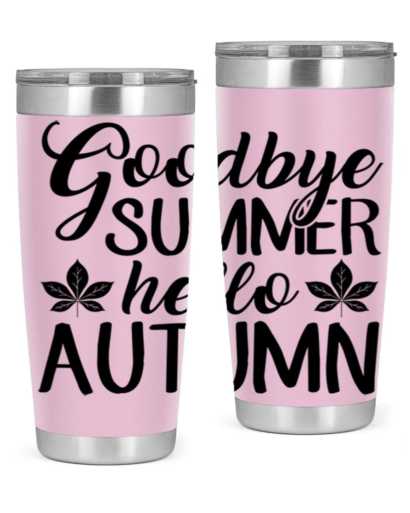 goodbye summer hello autumn 213#- fall- Tumbler