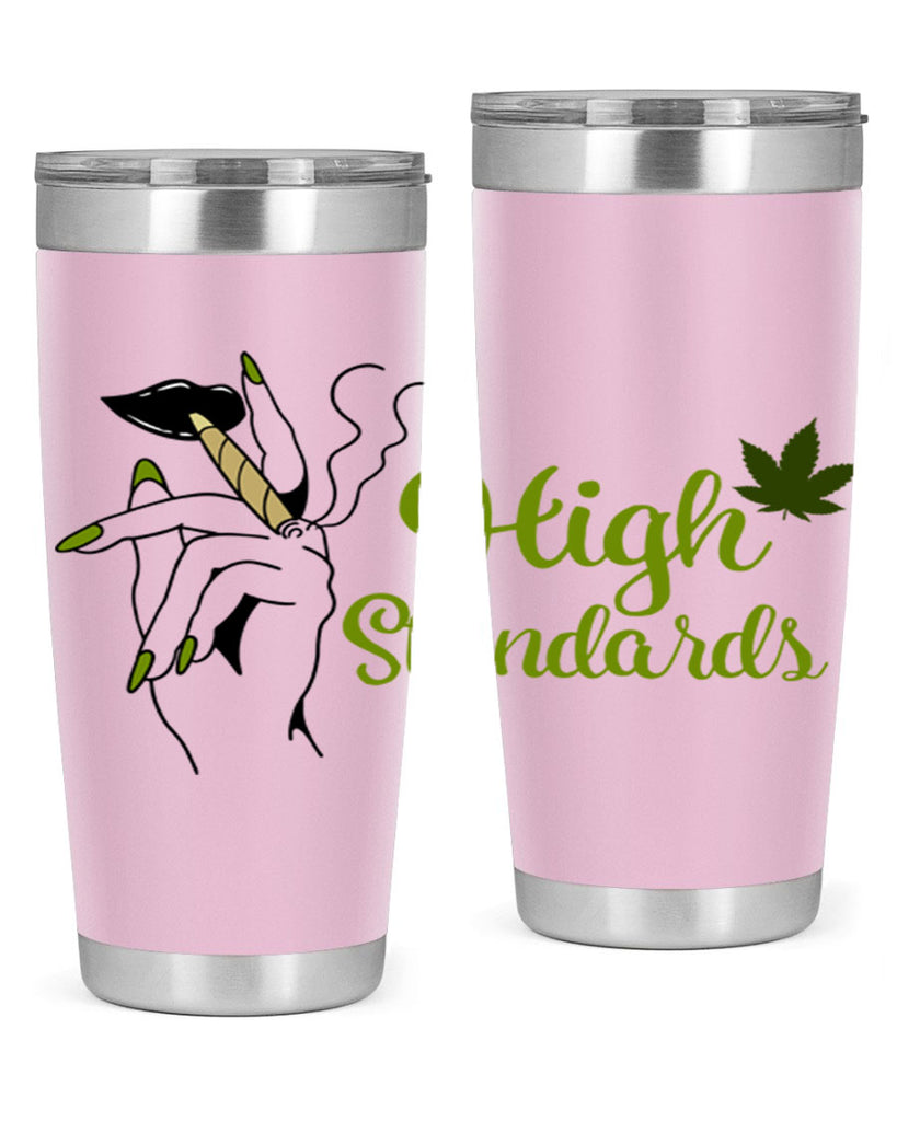 high standards 118#- marijuana- Tumbler