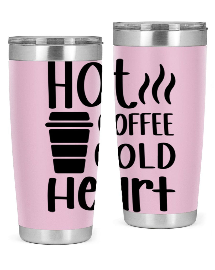 hot coffee cold heart 111#- coffee- Tumbler