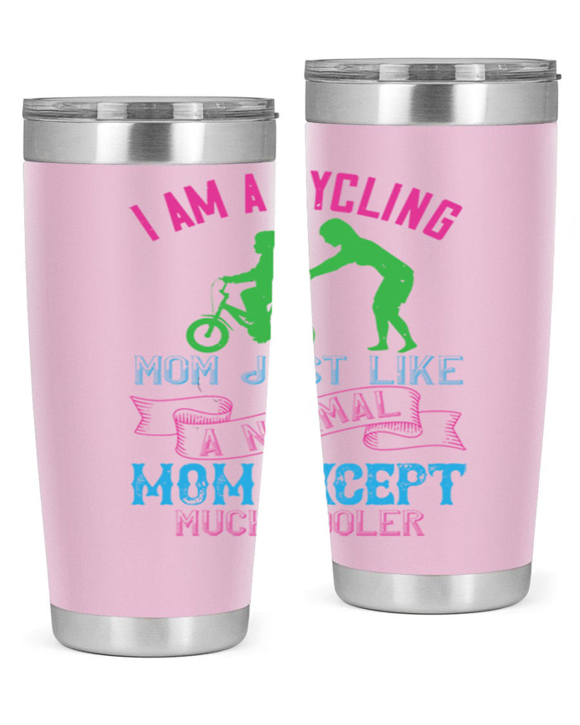 i am a cycling mom just like a normal 164#- mom- Tumbler