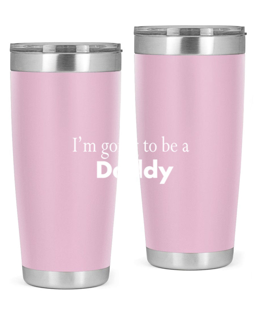 i am going to be a daddy 7#- dad- Tumbler