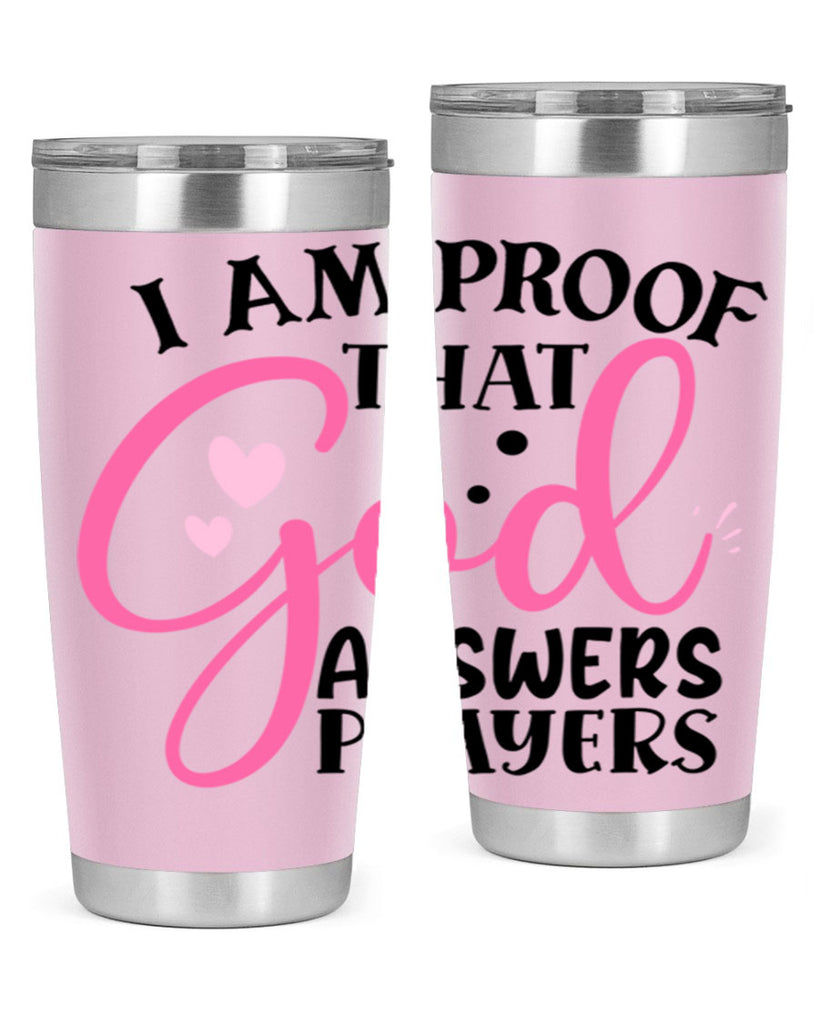 i am proof that god answers prayers Style 259#- baby- tumbler