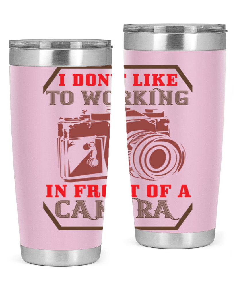 i don’t like to working 38#- photography- Tumbler