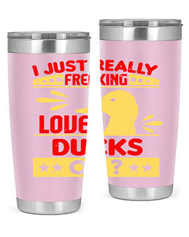 i just really freaking love ducks ok Style 44#- duck- Tumbler