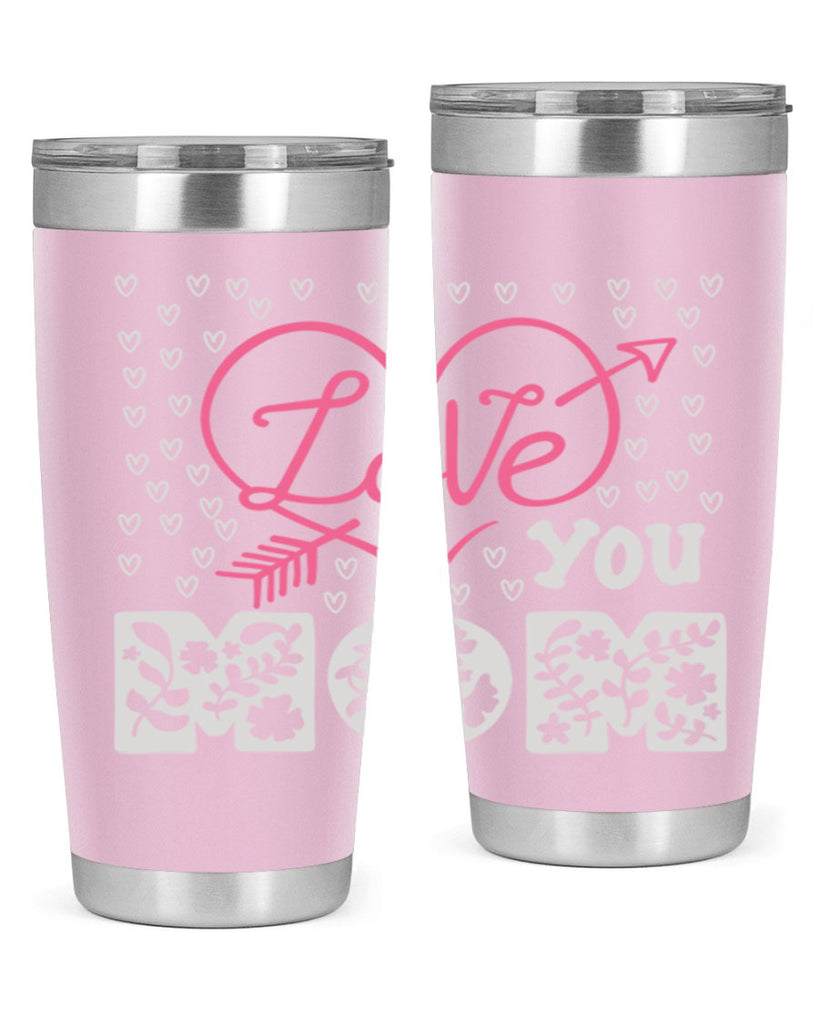 i love you mom 159#- mom- Tumbler