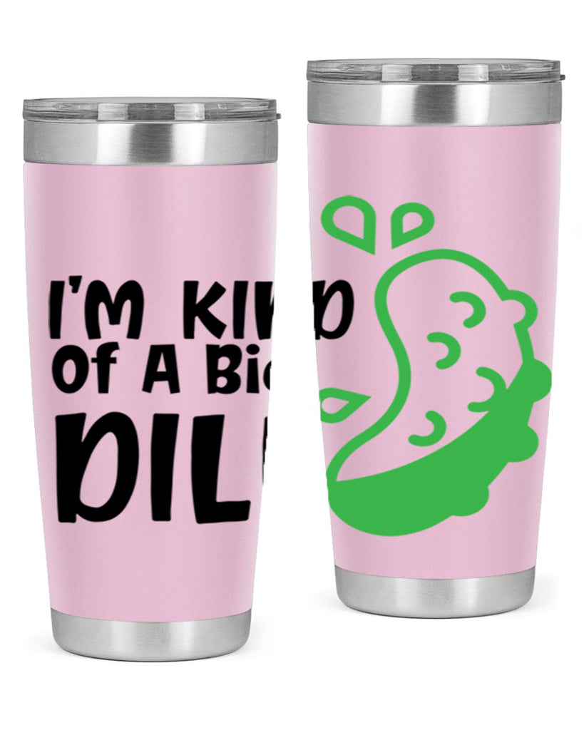 im kind of a big dill Style 242#- baby- tumbler