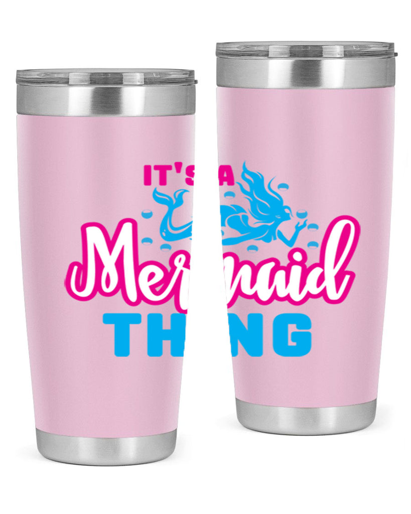 its a mermaid thing 277#- mermaid- Tumbler