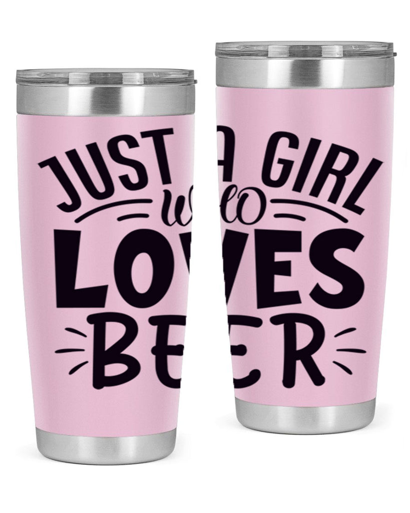 just a girl who loves beer 125#- beer- Tumbler