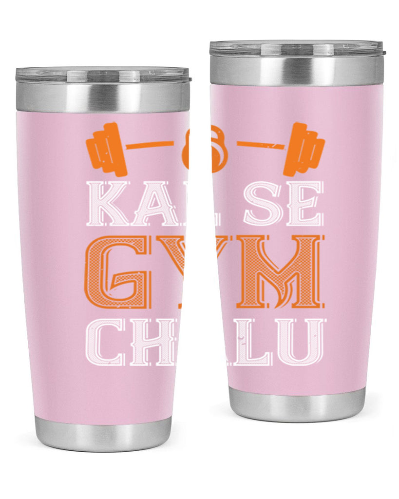 kal se gym chalu 86#- gym- Tumbler