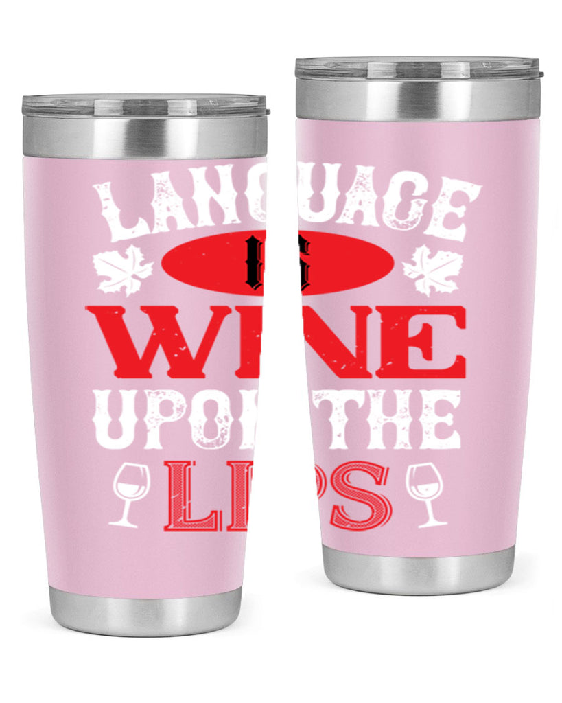 language is wine upon the 72#- wine- Tumbler