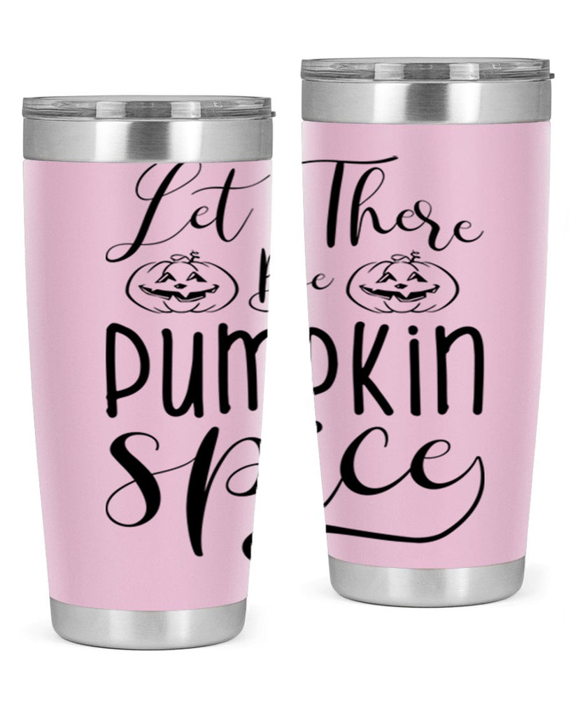 let there be pumpkin spice 400#- fall- Tumbler