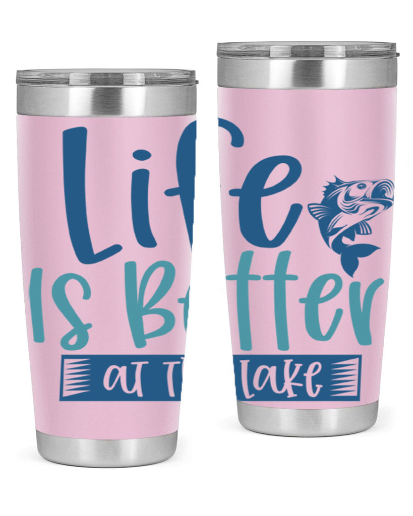 life is better at the lake 204#- fishing- Tumbler