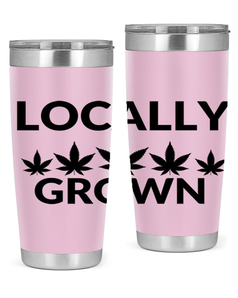 locally grown weed 186#- marijuana- Tumbler