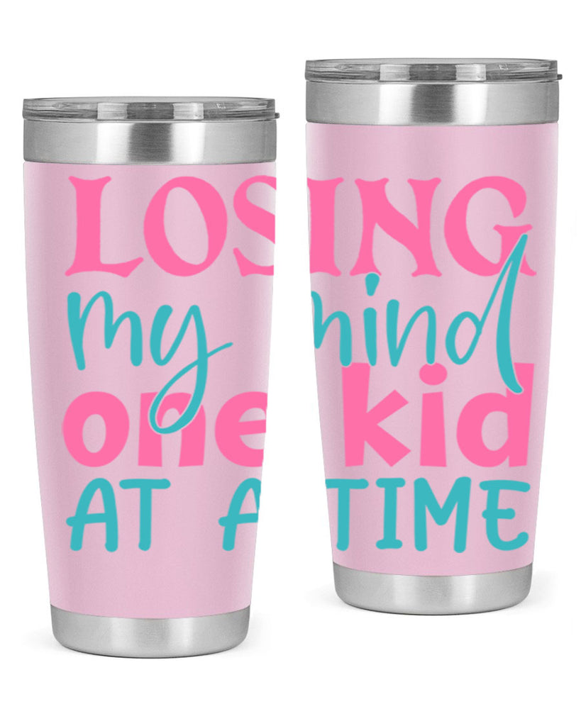 losing my mind one kid at a time 330#- mom- Tumbler