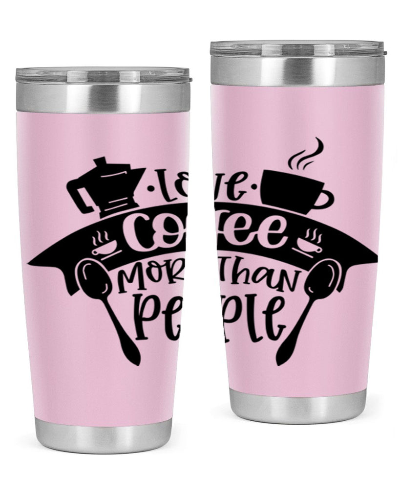 love coffee more than people 70#- coffee- Tumbler