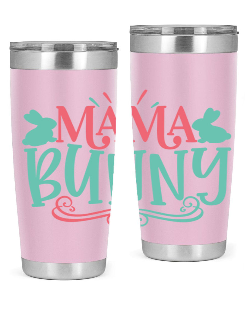 mama bunny 110#- easter- Tumbler