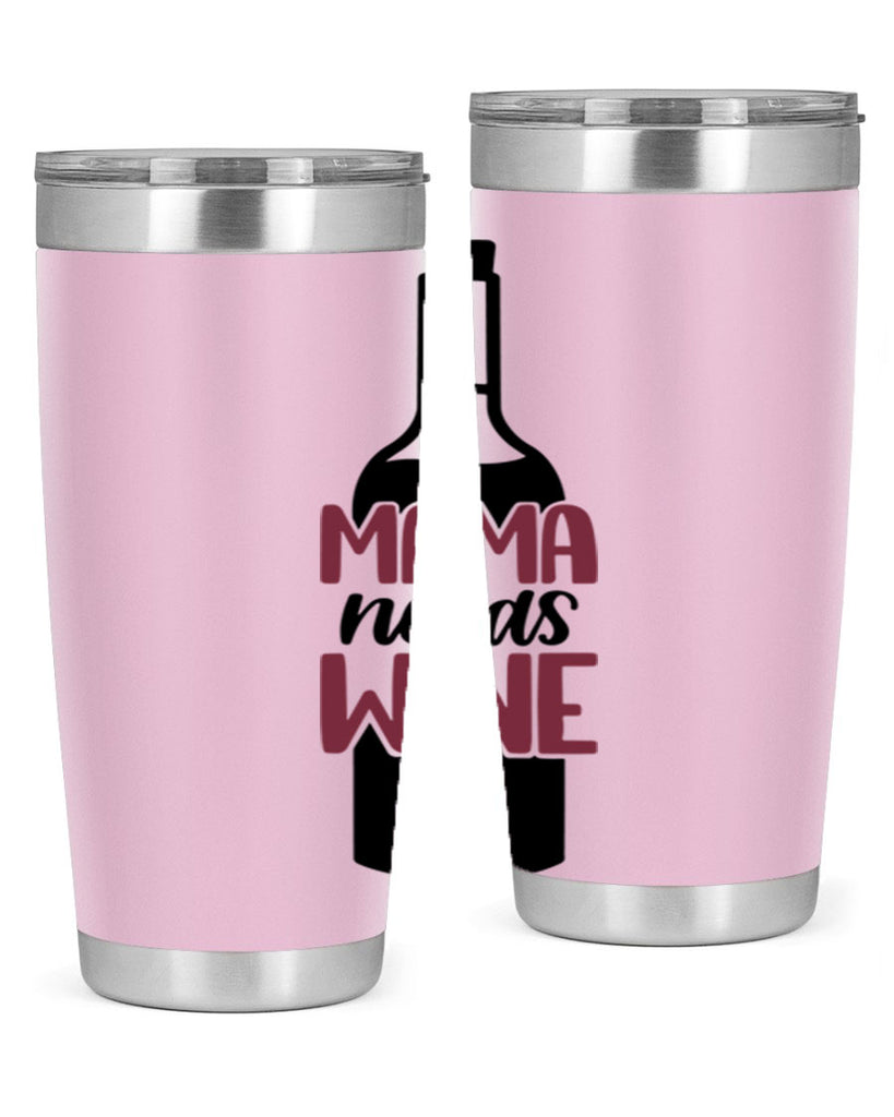 mama needs wine 41#- wine- Tumbler