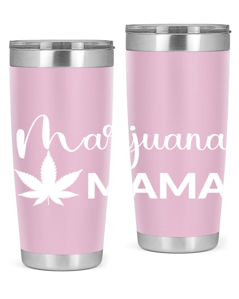 marijuana mama 203#- marijuana- Tumbler