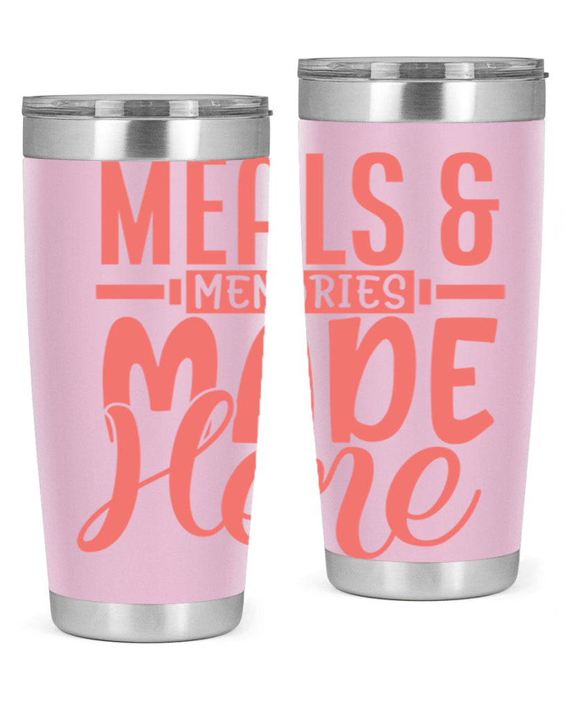 meals memories made here 12#- kitchen- Tumbler